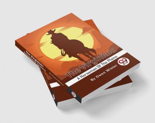 The Virginian: A Horseman Of The Plains