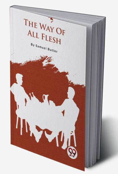 The Way Of All Flesh