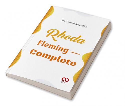 Rhoda Fleming- Complete