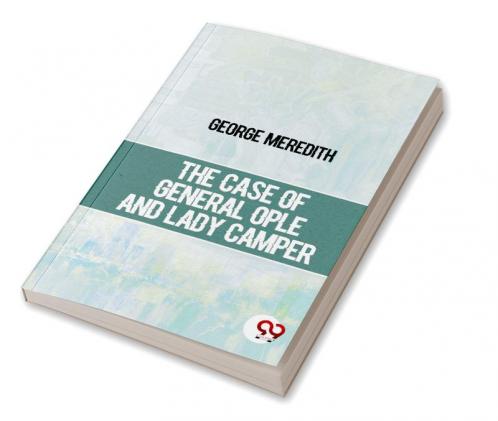 The Case Of General Ople And Lady Camper