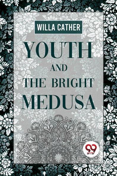 Youth And The Bright Medusa