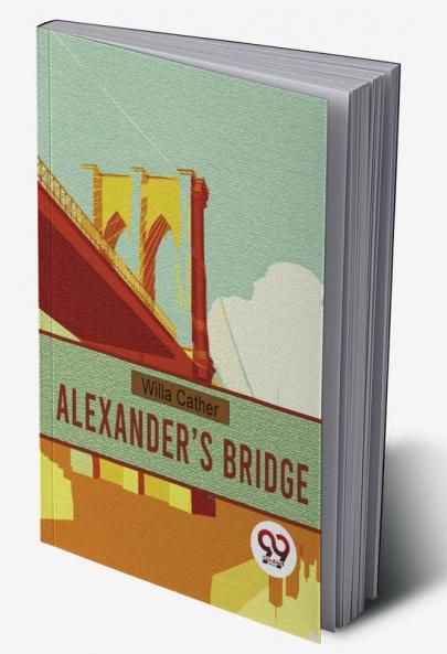 Alexander’s Bridge