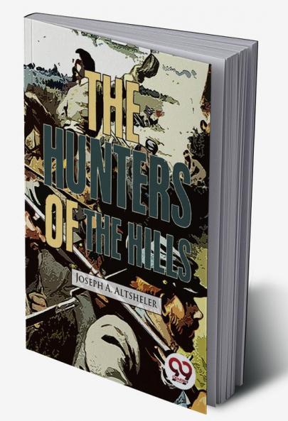The Hunters Of The Hills
