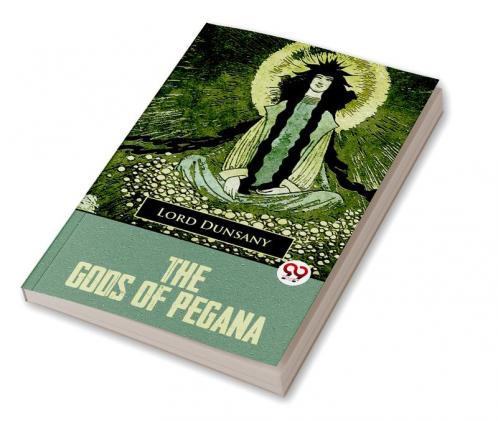 The Gods Of Pegana