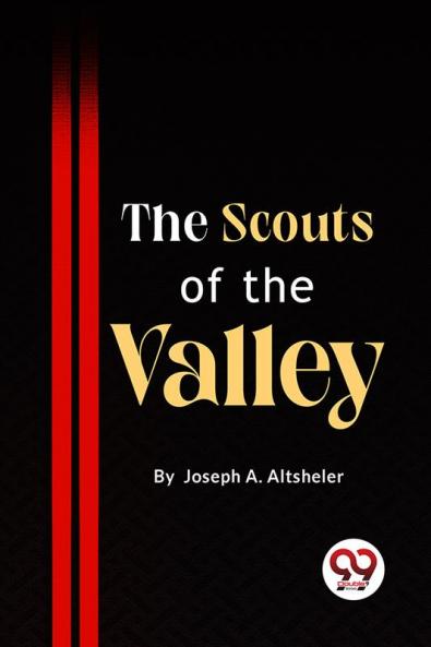 Scouts Of The Valley