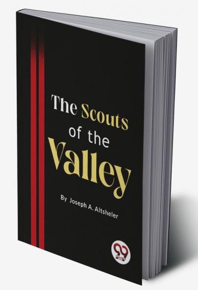 Scouts Of The Valley