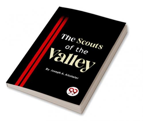 Scouts Of The Valley
