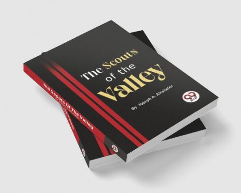 Scouts Of The Valley