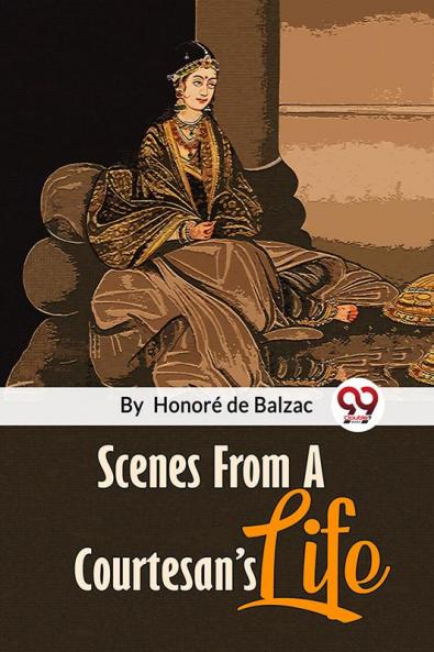 Scenes From A Courtesan'S Life
