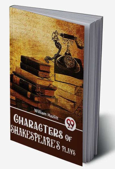 Characters Of Shakespeare'S Plays
