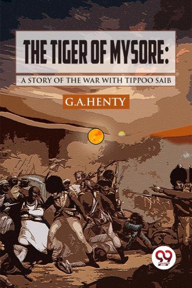 The Tiger of Mysore