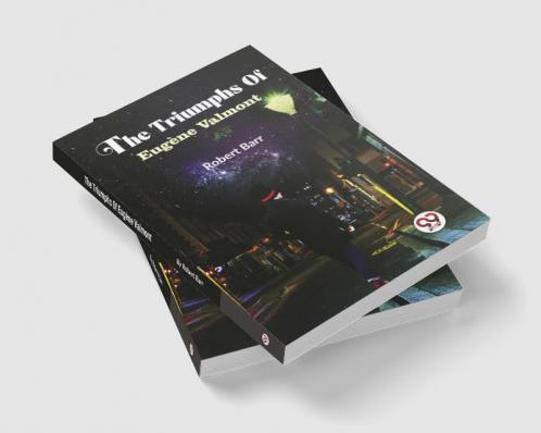The Triumphs Of Eug��ne Valmont