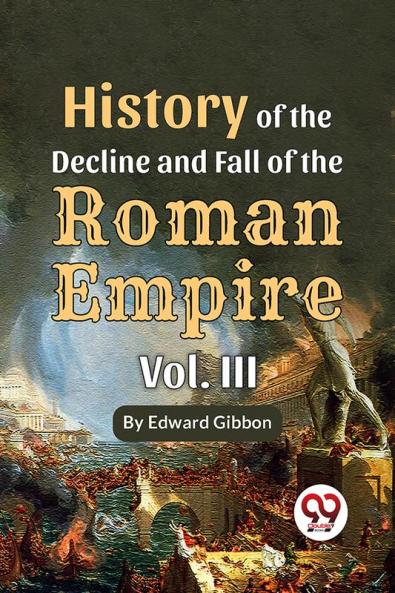 History Of The Decline And Fall Of The Roman Empire Vol-3