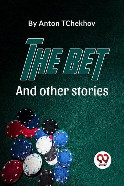 The Bet And Other Stories