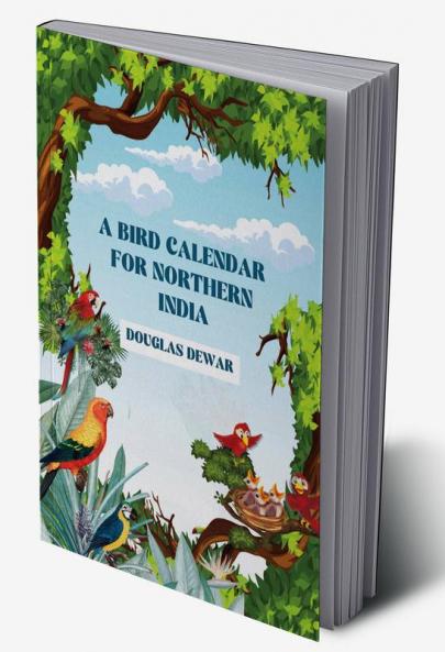 A Bird Calendar For Northern India