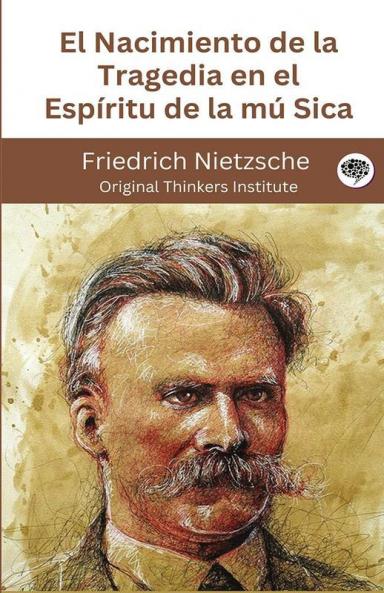 El Nacimiento de la Tragedia en el Espíritu de la mú Sica