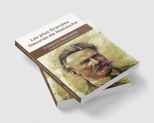 Les plus Grandes Oeuvres de Nietzsche