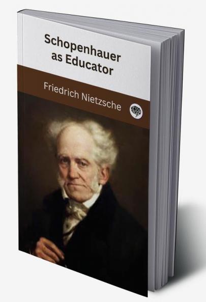 Schopenhauer as Educator