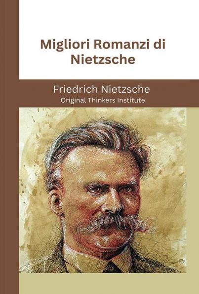 Migliori Romanzi di Nietzsche