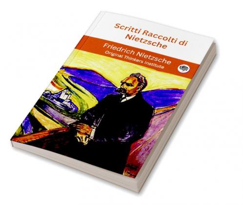 Scritti Raccolti di Nietzsche