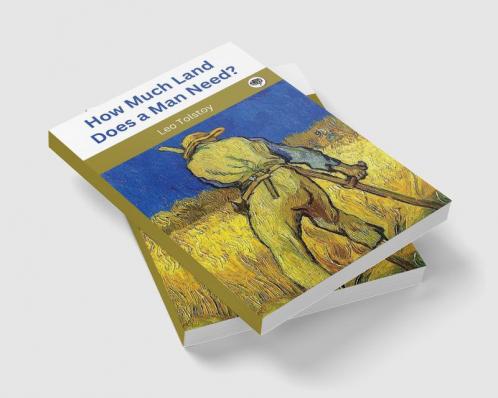 How Much Land Does a Man Need?
