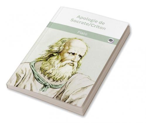 Apologie de Socrate/Criton
