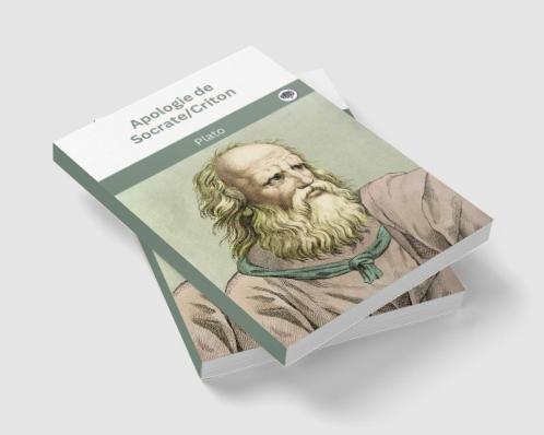 Apologie de Socrate/Criton