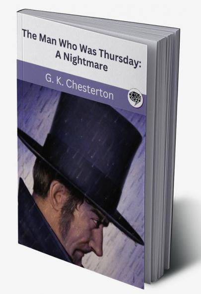 The Man Who Was Thursday: A Nightmare