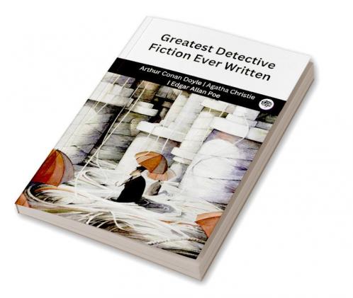 Greatest Detective Fiction Ever Written (Grapevine edition)