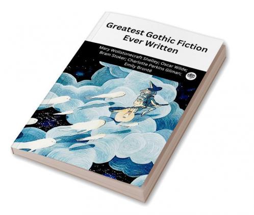 Greatest Gothic Fiction Ever Written (Grapevine edition)