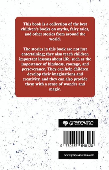 Greatest Books on Children's Myths Fairy Tales and Other Stories (Grapevine edition)