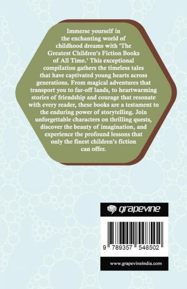 The Greatest Children's Fiction Books of All Time (Grapevine edition)