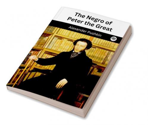 The Negro of Peter the Great