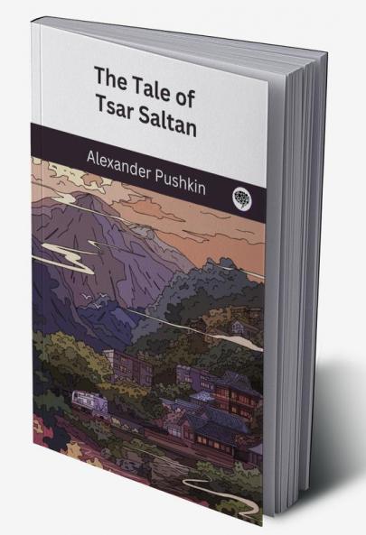 The Tale of Tsar Saltan