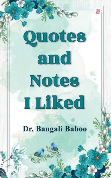 Quotes And Notes I Liked