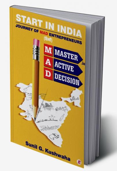 Start In India (Journey Of Mad Entrepreneurs) - Hindi