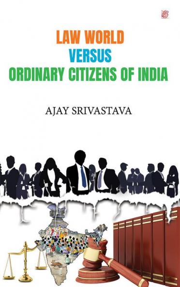 Law World Versus Ordinary Citizens
