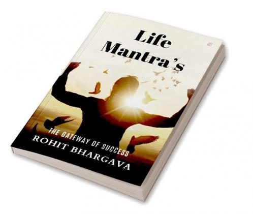 Life Mantras - The Gateway of Success