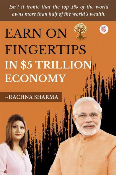 Earn On Fingertips In 5 Trillion $ Economy