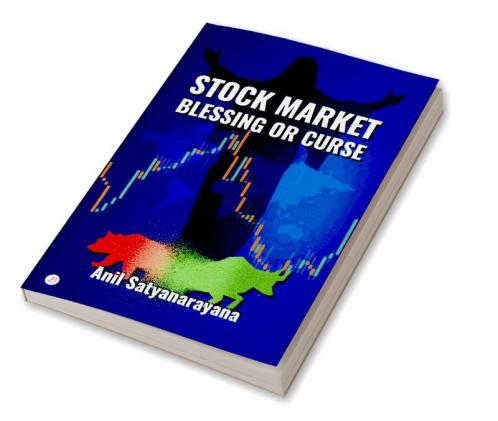 Stock Market-Blessing Or Curse