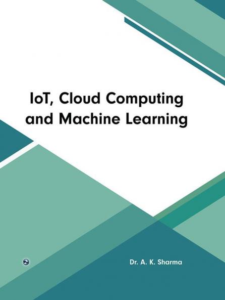 IoT Cloud Computing and Machine Learning