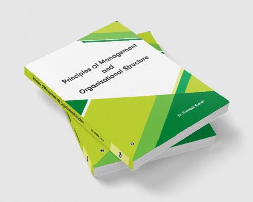 Principles of Management and Organizational Structure