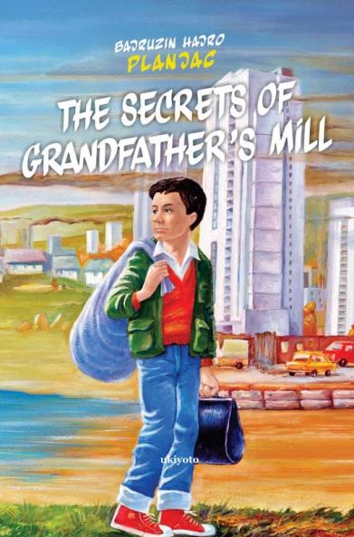 Тhe secrets of grandfather’s mill