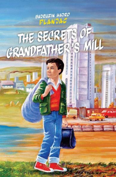 Тhe secrets of grandfather’s mill