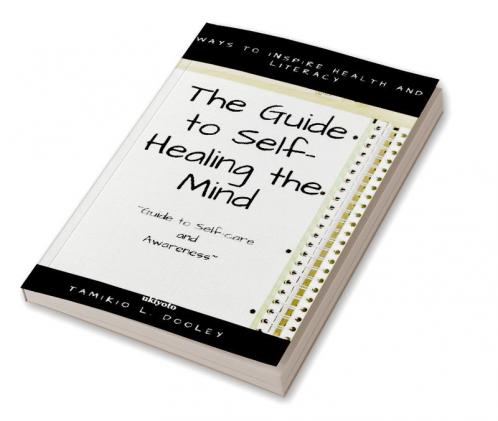 The Guide to Self Healing