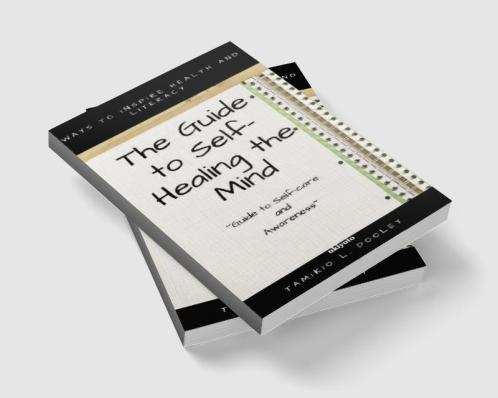 The Guide to Self Healing