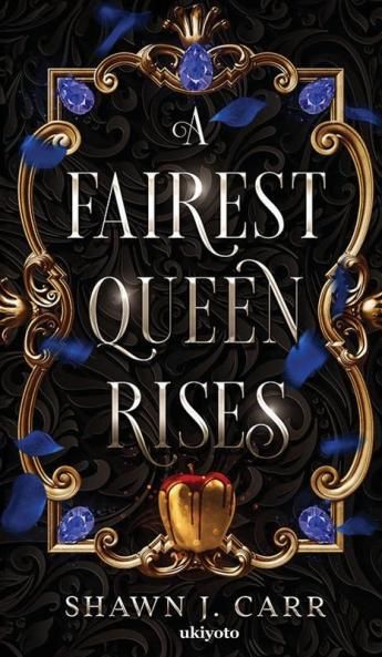 A Fairest Queen Rises