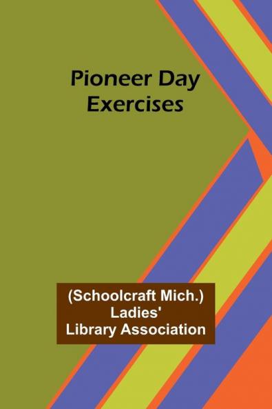 Pioneer Day Exercises
