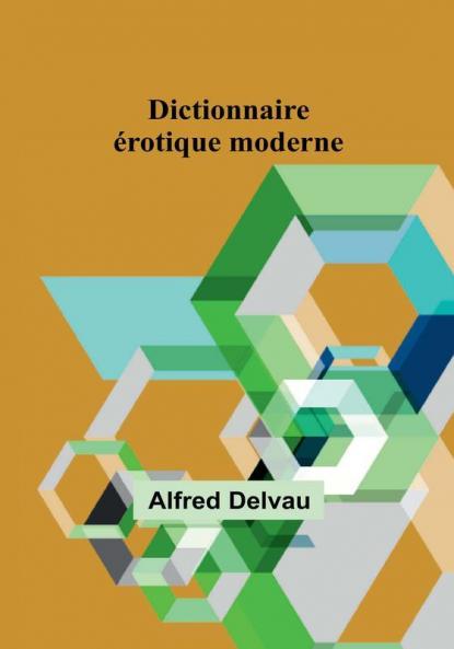 Dictionnaire erotique moderne