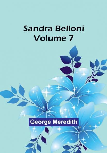 Sandra Belloni|Volume 7